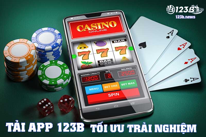 Tải app 123B giúp trải nghiệm thêm tối ưu